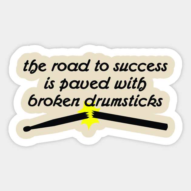 The Road To Success Sticker by drummingco